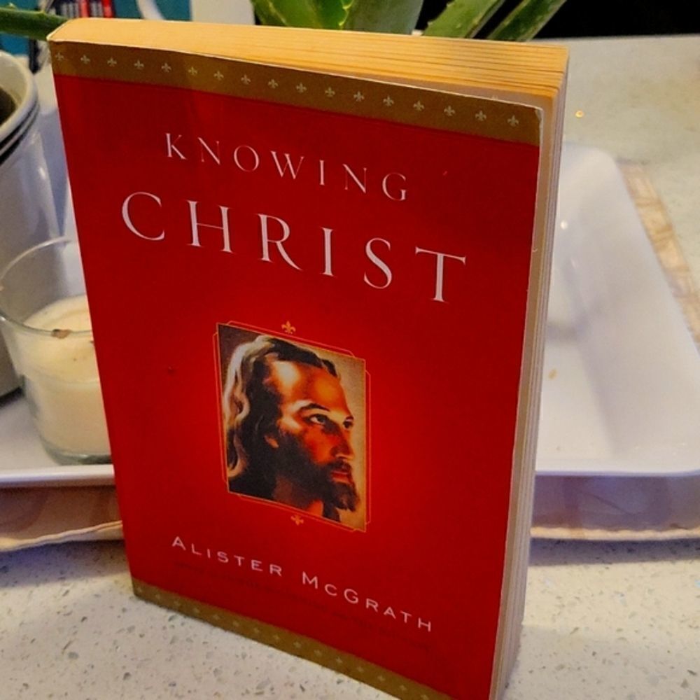 Knowing Christ by Alister McGrath